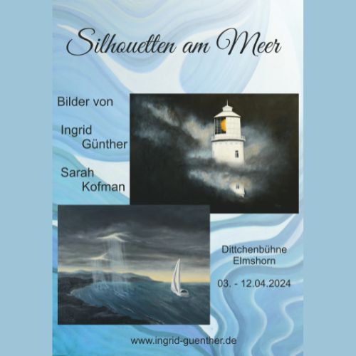 Ausstellung Silhouetten am Meer April 2024